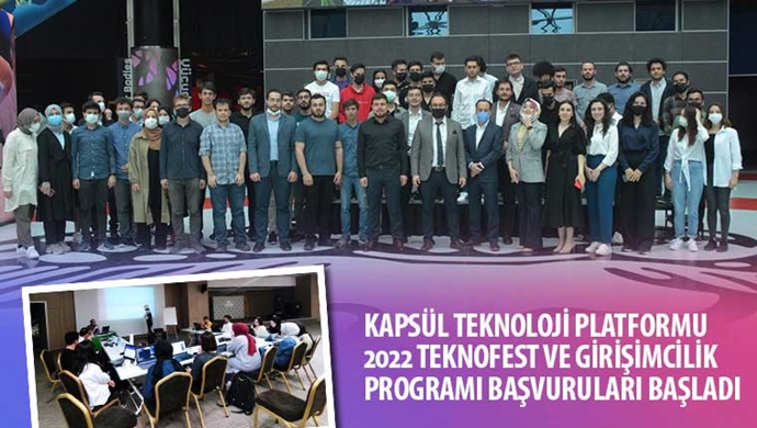 Kapsül Teknoloji Platformu 2022 TEKNOFEST ve Girişimcilik Programı Başvuruları Başladı