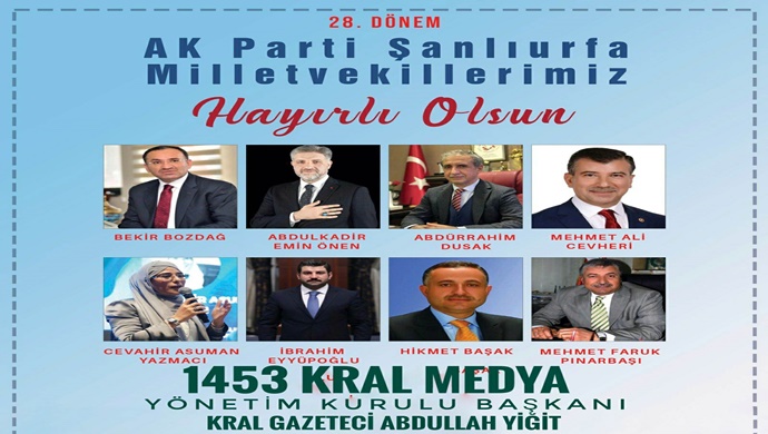 AK Parti Şanlıurfa Milletvekillerimizi canı gönülden tebrik ediyorum